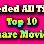 Ceeded All Time Top 10 Share Movies